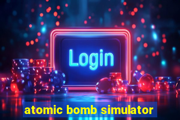 atomic bomb simulator